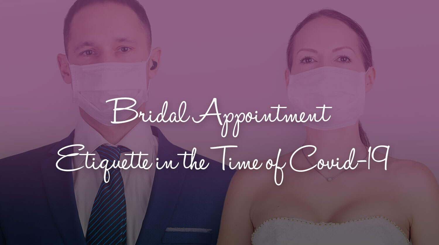 bridal appointment etiquette