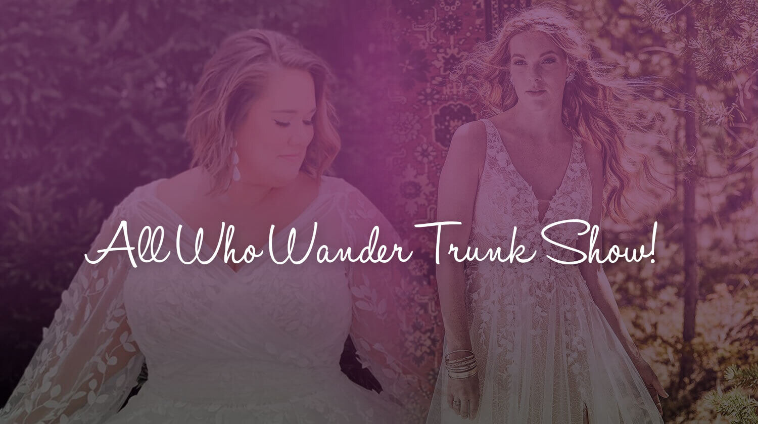 All Who Wander Trunk Show!