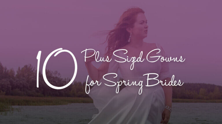 plus sized gowns for spring brides