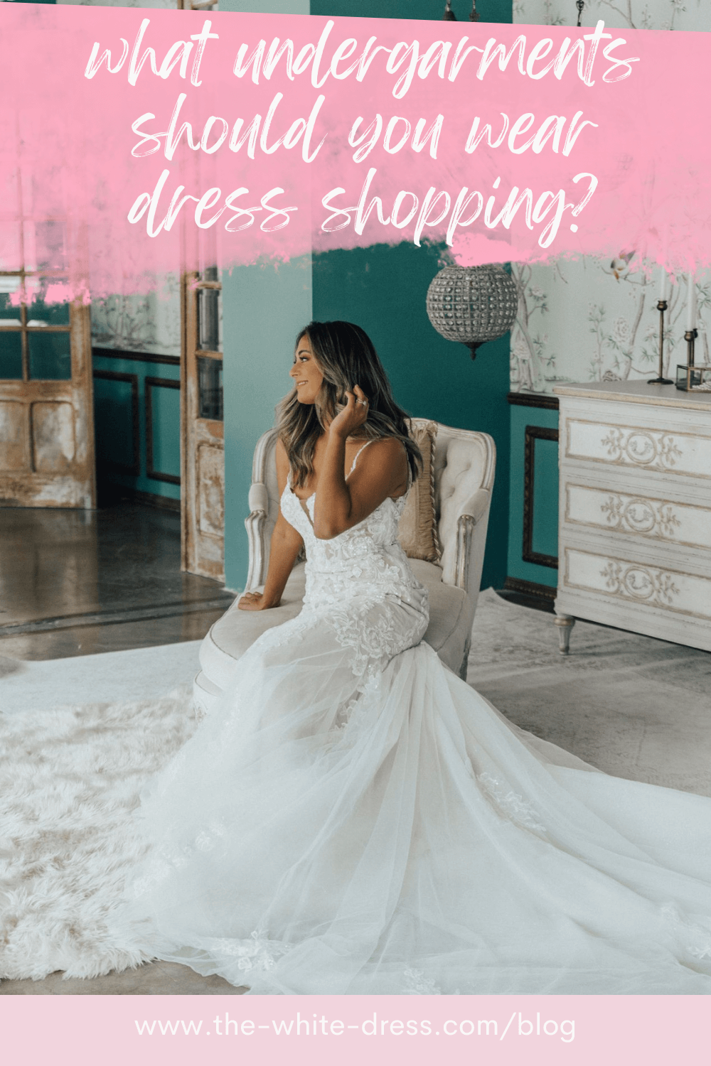 What Undergarments Should You Wear Wedding Dress Shopping? - The White Dress