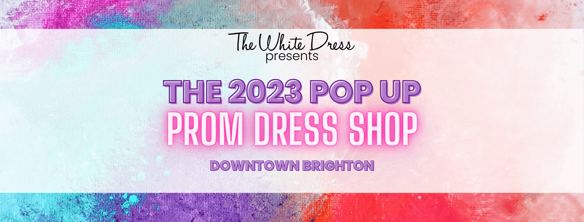 The White Dress presents the 2023 pop up prom dress shop at downtown Brighton