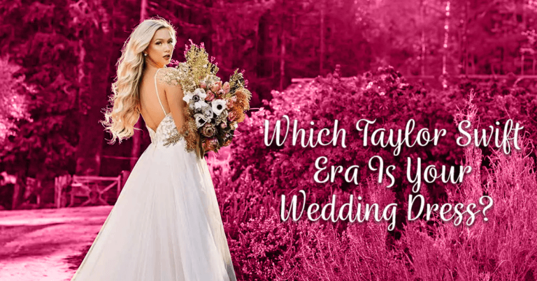 Which Taylor Swift Era Is Your Wedding Dress? - TyS 1 - The White Dress