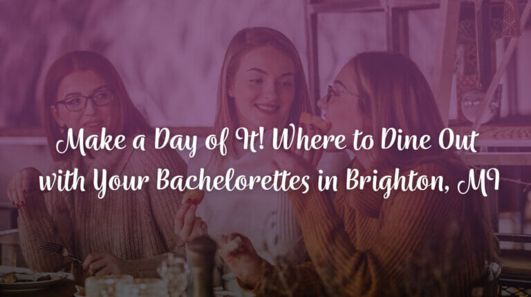 Bachelorette Brunch: Our Top Must-Try Spots in Brighton, MI - The White ...